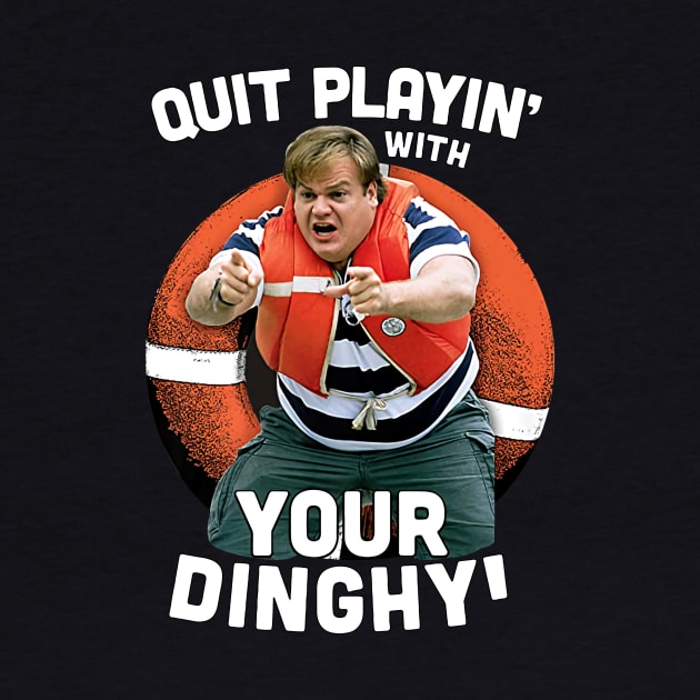 Tommy Boy Quit Playin With Your Dinghy by Hoang Bich